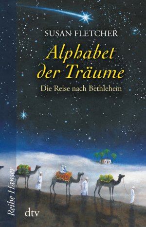 ISBN 9783423624411: Alphabet der Träume - Die Reise nach Bethlehem