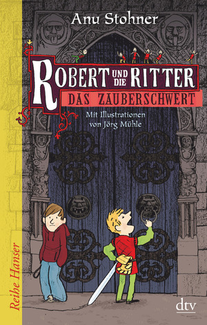 ISBN 9783423624794: Robert und die Ritter 1 Das Zauberschwert