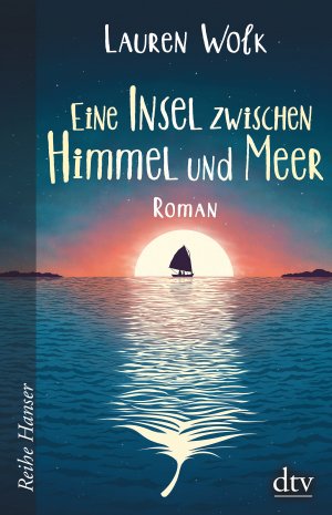 ISBN 9783423640350: Eine Insel zwischen Himmel und Meer