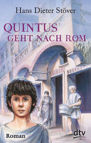 ISBN 9783423701181: Quintus geht nach Rom