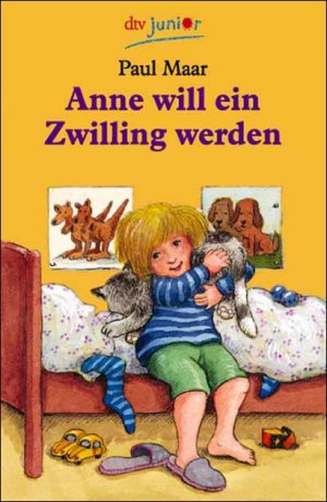 ISBN 9783423703215: Anne will ein Zwilling werden – Geschichten und Bildergeschichten von Anne und Hannes