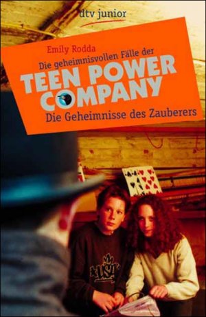 ISBN 9783423706186: Die Geheimnisse des Zauberers – Die geheimnisvollen Fälle der Teen Power Company