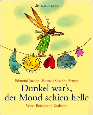 gebrauchtes Buch – Berner, Rotraut Susanne – Dunkel wars, der Mond schien helle: Verse, Reime und Gedichte