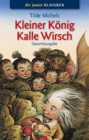 ISBN 9783423706391: Kleiner König Kalle Wirsch Gesamtausgabe