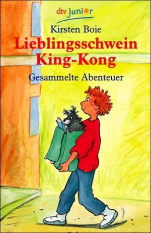 ISBN 9783423706414: Lieblingsschwein King-Kong – Gesammelte Abenteuer