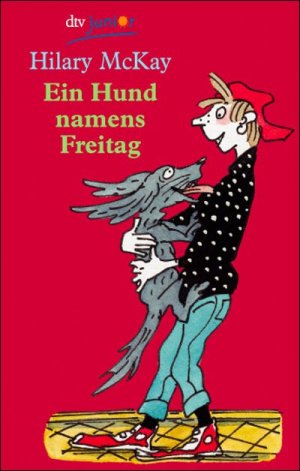 gebrauchtes Buch – Hilary McKay – Ein Hund Namens Freitag