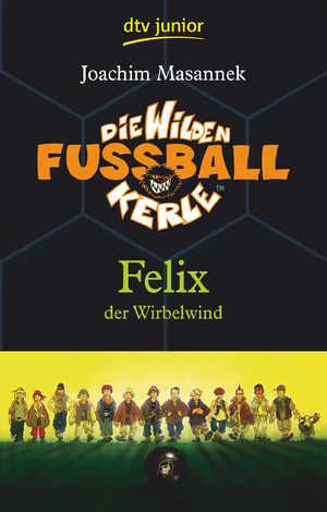 gebrauchtes Buch – Joachim Masannek – Band 2., Felix, der Wirbelwind