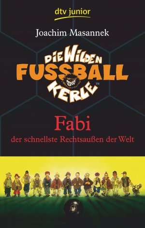 ISBN 9783423709156: Die Wilden Fußballkerle Band 8 - Fabi der schnellste Rechtsaußen der Welt