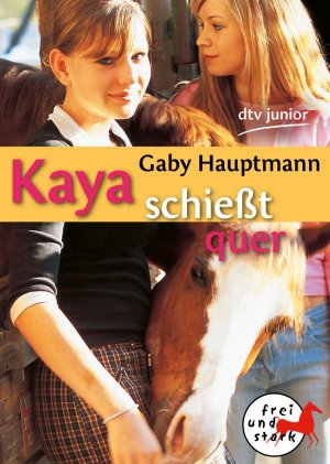 ISBN 9783423712538: Kaya schießt quer – Frei und stark 1