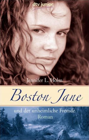 ISBN 9783423712637: Boston Jane und der unheimliche Fremde – Roman