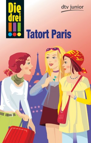 ISBN 9783423714075: Die drei !!! Tatort Paris