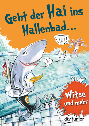 gebrauchtes Buch – Stefanie Duckstein – Geht der Hai ins Hallenbad