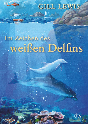 ISBN 9783423716277: Im Zeichen des weißen Delfins