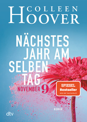 ISBN 9783423718455: Nächstes Jahr am selben Tag – Roman | Die deutsche Ausgabe des Bestsellers ›November 9‹