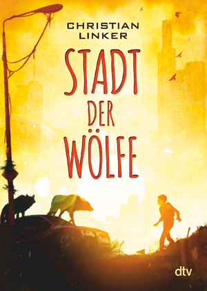 ISBN 9783423718943: Stadt der Wölfe – Spannende Abenteuergeschichte ab 10