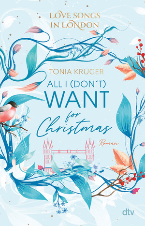 gebrauchtes Buch – Tonia Krüger – All I (don’t) want for Christmas - Roman