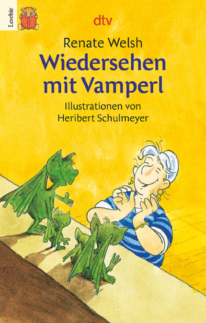 gebrauchtes Buch – Renate Welsh – Wiedersehen mit Vamperl (Das Vamperl-Reihe, Band 4)