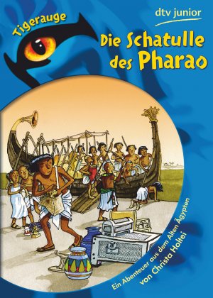 ISBN 9783423760119: Die Schatulle des Pharao - Ein Abenteuer aus dem Alten Ägypten