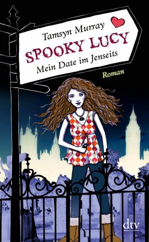 ISBN 9783423760256: Spooky Lucy - Mein Date im Jenseits – Roman