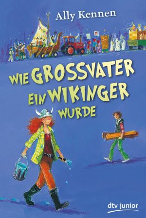 ISBN 9783423760539: Wie Großvater ein Wikinger wurde