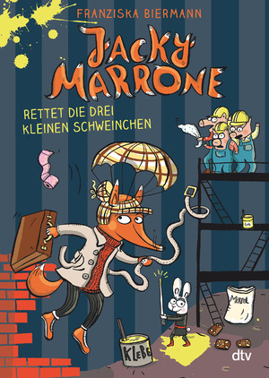 ISBN 9783423762410: Jacky Marrone rettet die drei kleinen Schweinchen