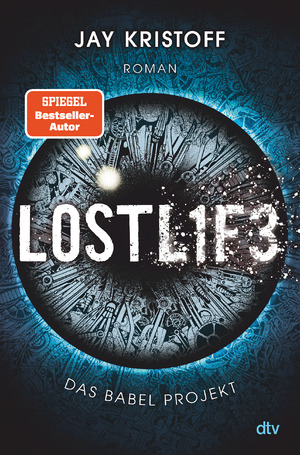 ISBN 9783423764018: Das Babel Projekt – Lostlife - Spannende postapokalyptische Sci-Fi-Action des Bestsellerautors