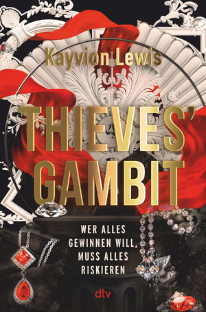 ISBN 9783423765022: Thieves’ Gambit - Mitreißender Pageturner mit einer starken Heldin, verbotener Liebe und Enemies-to-Lovers-Romance