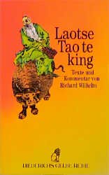 gebrauchtes Buch – Lao-tse – Tao Te King - Texte und Kommentar von Richard Willhelm