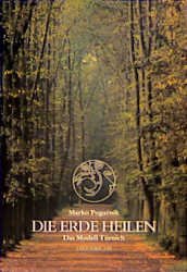 ISBN 9783424009910: Die Erde heilen