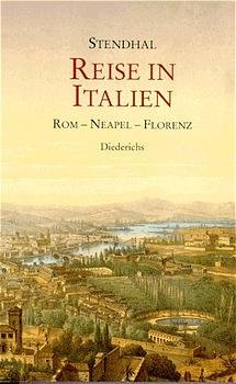 ISBN 9783424013214: Reise in Italien. Rom - Neapel - Florenz