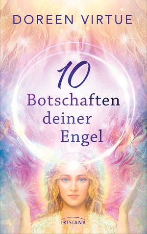 ISBN 9783424153354: 10 Botschaften deiner Engel