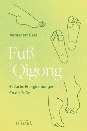 neues Buch – Bernadett Gera – Fuß-Qigong