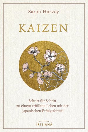 ISBN 9783424153767: Kaizen - Schritt für Schritt zu einem erfüllten Leben mit der japanischen Erfolgsformel