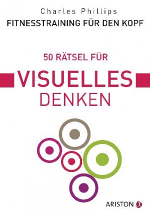 ISBN 9783424200256: Fitnesstraining für den Kopf – 50 Rätsel für visuelles Denken