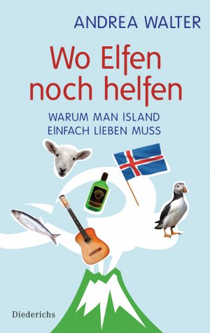 ISBN 9783424350654: Wo Elfen noch helfen - Warum man Island einfach lieben muss