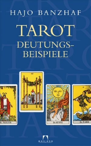 gebrauchtes Buch – Hajo Banzhaf – Tarot Deutungsbeispiele