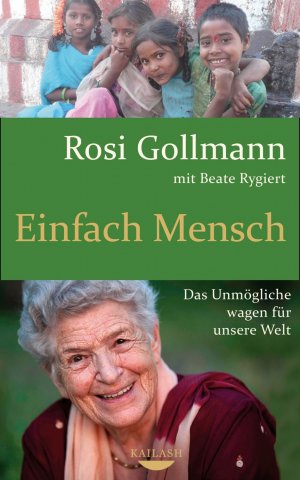 ISBN 9783424630602: Einfach Mensch - Das Unmögliche wagen für unsere Welt