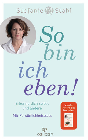 ISBN 9783424632019: So bin ich eben! - Erkenne dich selbst und andere. Mit Persönlichkeitstest