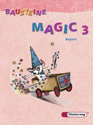 ISBN 9783425021713: BAUSTEINE Magic / Bausteine Magic - Ausgabe 2005 für Bayern - Ausgabe 2005 für Bayern / Textbook 3