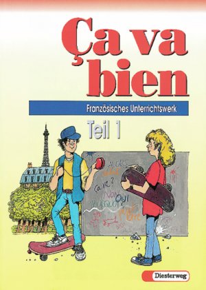 ISBN 9783425034515: Ca va bien. Französisches Unterrichtswerk für Realschulen, Gesamtschulen,... / Ça va bien Teil 1 - Schülerbuch