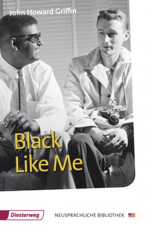 gebrauchtes Buch – Diesterwegs Neusprachliche Bibliothek - Englische Abteilung: Black Like Me: Textbook