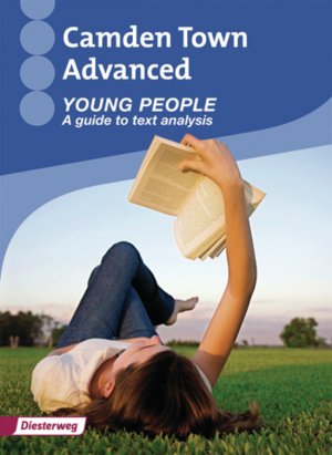 ISBN 9783425066516: Camden Town Advanced - Young people A guide to text analysis