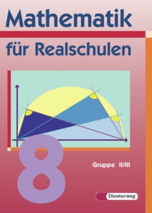 ISBN 9783425071565: Mathematik für Realschulen - Neubearbeitung / Mathematik für Realschulen - Ausgabe 2001 - Schülerband 8 Wahlpflichtfächergruppe II/III