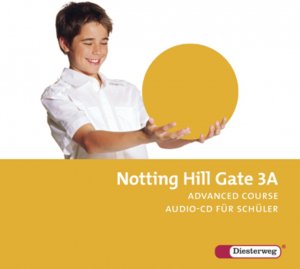 ISBN 9783425106632: Notting Hill Gate 3A Advanced Course Audio CD für Schüler