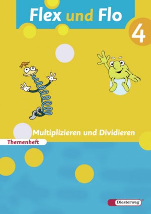 ISBN 9783425132242: Flex und Flo - Ausgabe 2007 – Themenheft Multiplizieren und Dividieren 4 Für die Ausleihe