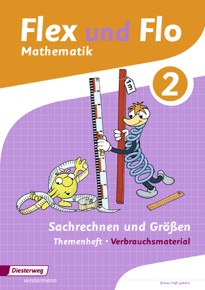 gebrauchtes Buch – Flex und Flo / Flex und Flo - Ausgabe 2014 - Ausgabe 2014 / Themenheft Sachrechnen und Größen 2: Verbrauchsmaterial