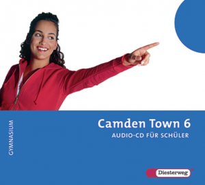 ISBN 9783425725260: Camden Town 6. Audio-CD für Schüler; Gymnasium