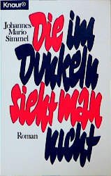 ISBN 9783426015704: Die im Dunkeln sieht man nicht