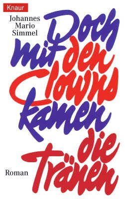 gebrauchtes Buch – Simmel, Johannes Mario – Doch mit den Clowns kamen die Tränen Roman