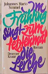 ISBN 9783426192542: Im Frühling singt zum letztenmal die Lerche. Roman